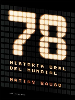 cover image of 78. Historia oral del Mundial